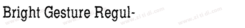 Bright Gesture Regul字体转换